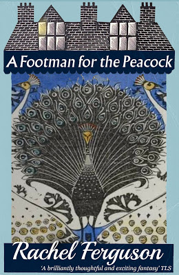 rachel-ferguson-a-footman-for-the-peacock